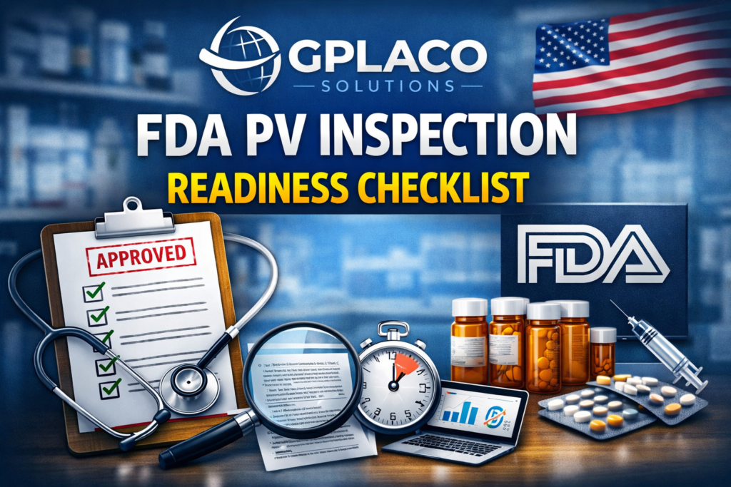 FDA pharmacovigilance inspection readiness consulting services by GPLACO SOLUTIONS